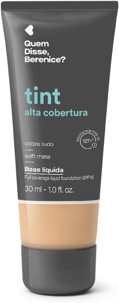 Quem Disse, Berenice? Base Tint Alta Cobertura Cor 200F 30ml